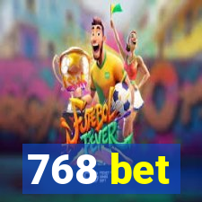 768 bet